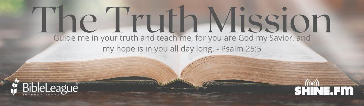 The Truth Mission
