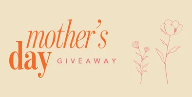Mother’s Day Contest 2025