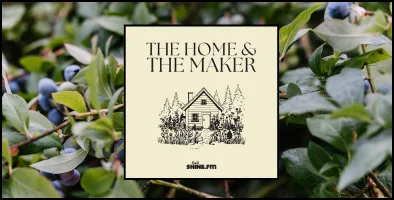 Visiting an Organic Blueberry Farm: The Home & The Maker – Episode 22