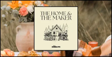 Sunday Swaps and Hospitality: The Home & The Maker – Episode 43