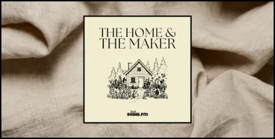 Natural Fiber Clothing: The Home & The Maker – Episode 45