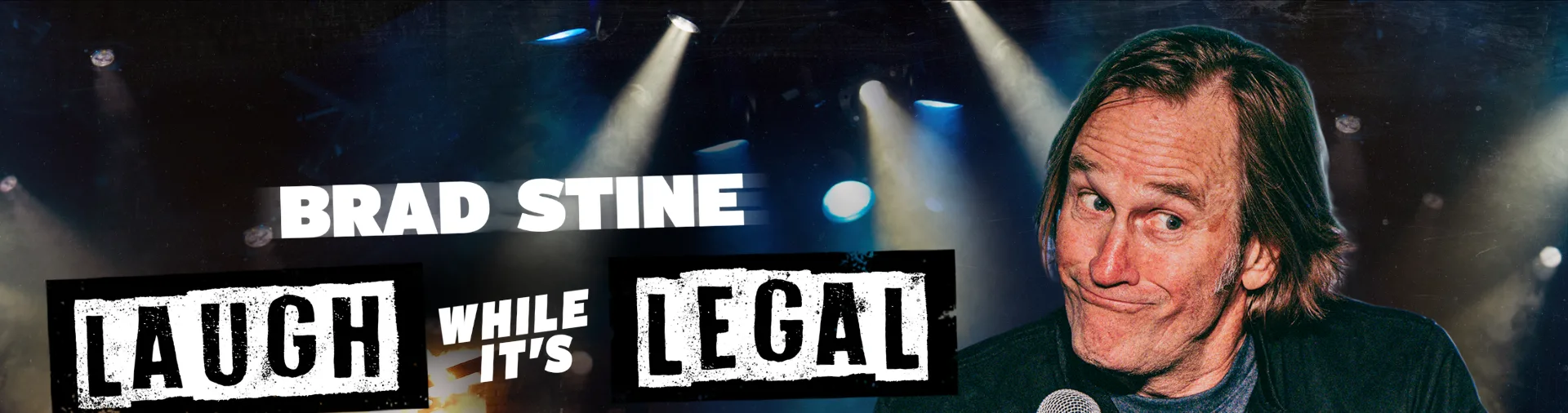 Brad Stine Laugh While Its Legal – Danville, IN